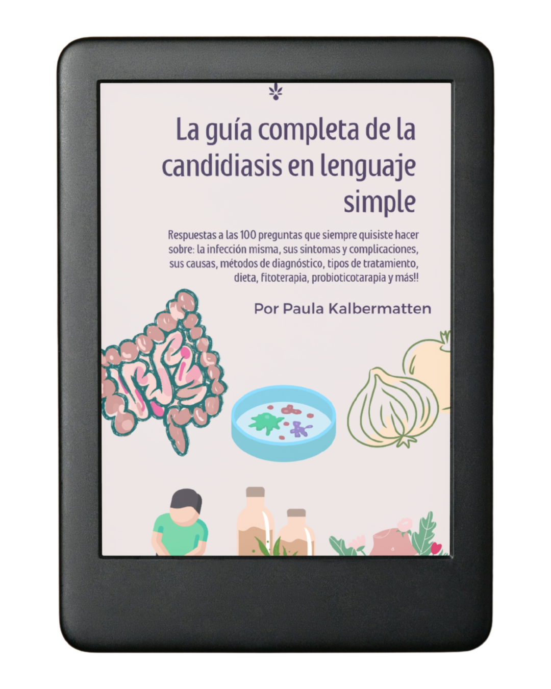 La Guía Completa de la Candidiasis en Lenguaje Simple + BONOS