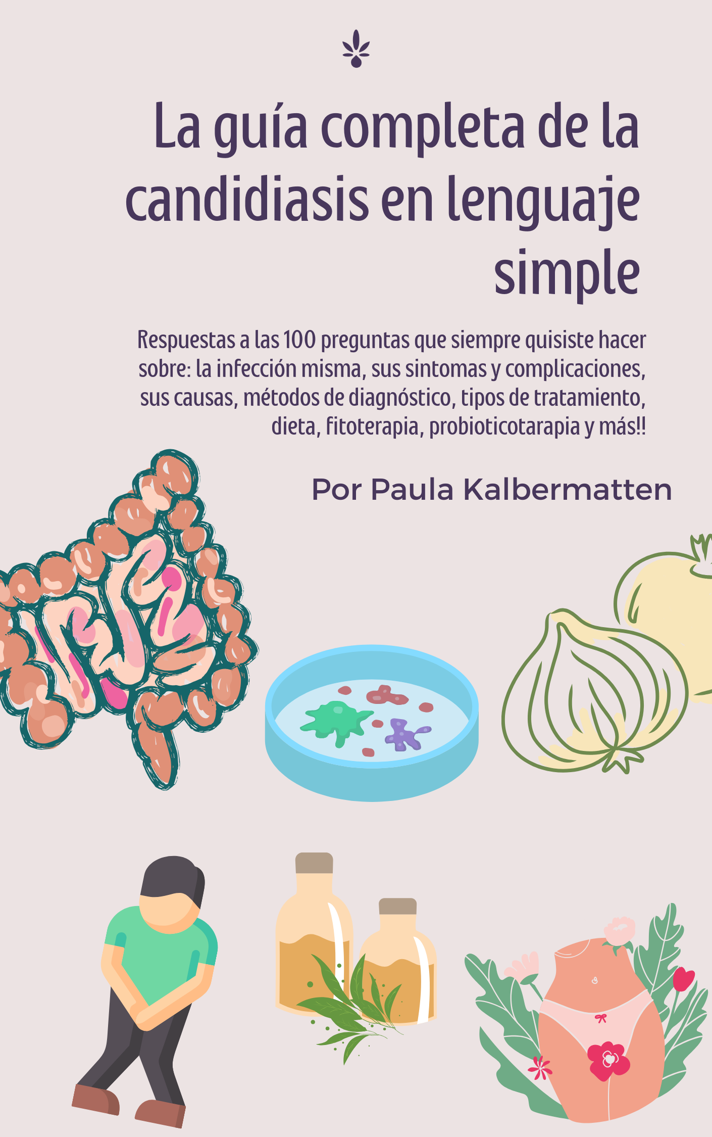 La Guía Completa de la Candidiasis en Lenguaje Simple + BONOS